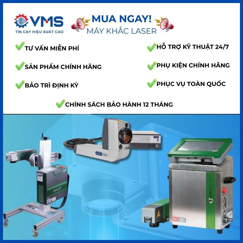 Quyền lợi khi mua máy khắc laser Inox từ VMS