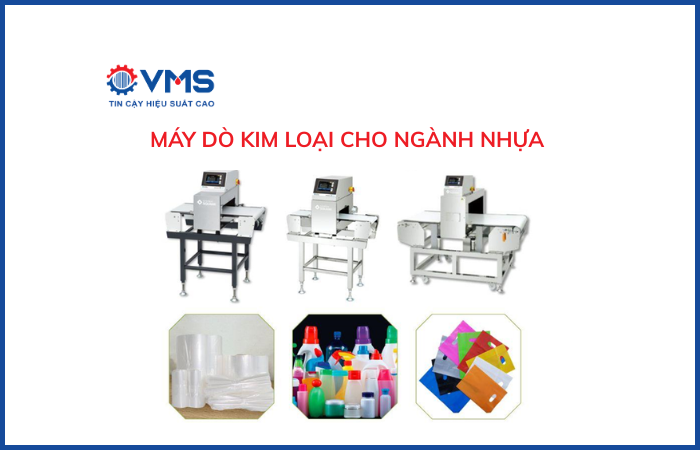 Các loại máy dò kim loại ngành nhựa