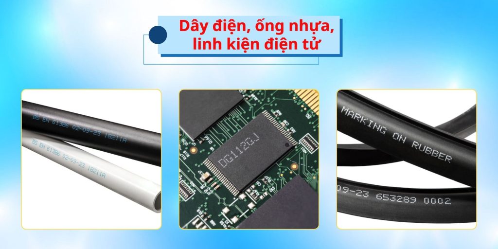 Ứng dụng in lên dây cáp điện, ống nhựa, linh kiện điện tử